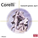 Arcangelo Corelli - I Musici - Concerti Grossi, Op. 6